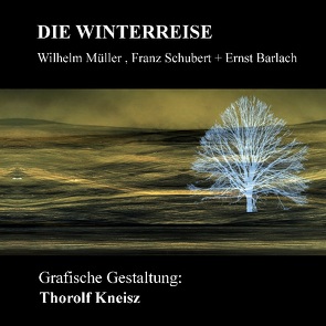 Die Winterreise von Kneisz,  Thorlf