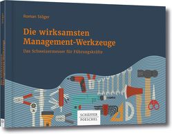 Die wirksamsten Management-Werkzeuge von Stöger,  Roman