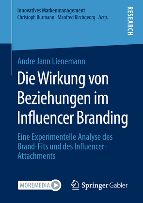 Die Wirkung von Beziehungen im Influencer Branding von Lienemann,  Andre Jann