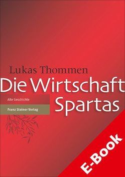 Die Wirtschaft Spartas von Thommen,  Lukas