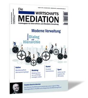 Die Wirtschaftsmediation. Fachmagazin für Unternehmen und öffentliche Verwaltung von Barth,  Gernot, Boehm,  Bernhard