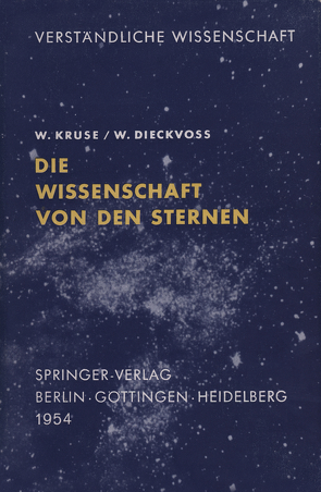 Die Wissenschaft von den Sternen von Dieckvoss,  W., Kruse,  W.