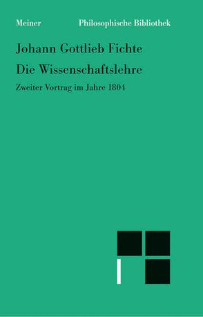 Die Wissenschaftslehre von Fichte,  Johann Gottlieb, Lauth,  Reinhard, Schneider,  Peter K., Widmann,  Joachim