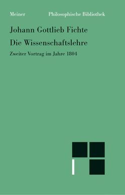 Die Wissenschaftslehre von Fichte,  Johann Gottlieb, Lauth,  Reinhard, Schneider,  Peter K., Widmann,  Joachim