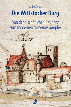 Die Wittstocker Burg von Zeiger,  Antje
