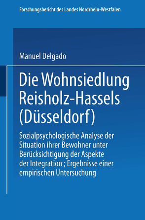 Die Wohnsiedlung Reisholz-Hassels (Düsseldorf) von Delgado,  Jesus Manuel