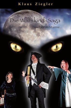 Die Wolfskind-Saga von Ziegler,  Klaus