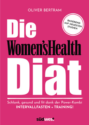 Die Women’s Health Diät von Bertram,  Oliver