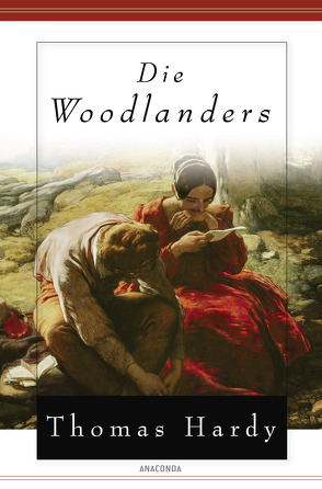 Die Woodlanders von Brock,  Ana Maria, Hardy,  Thomas