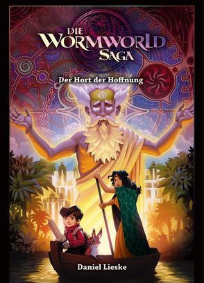 Die Wormworld Saga 02 von Lieske,  Daniel