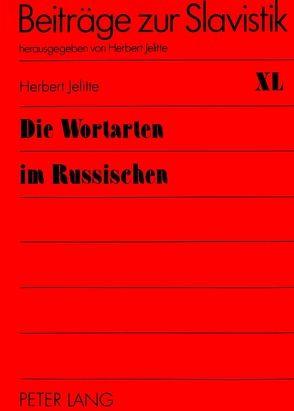 Die Wortarten im Russischen von Jelitte,  Herbert