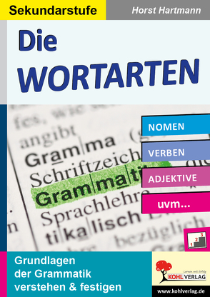 Die Wortarten / Sekundarstufe von Hartmann,  Horst