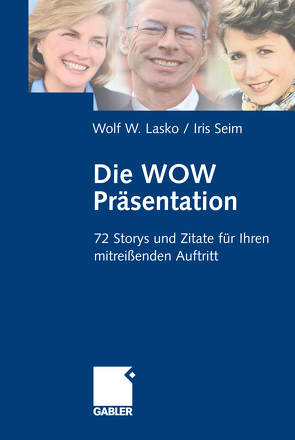 Die Wow-Präsentation von Lasko,  Wolf, Seim,  Iris