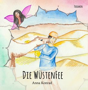 Die Wüstenfee von Konrad,  Anna