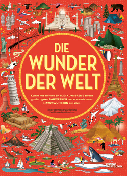 Die Wunder der Welt von Bredenfeld,  Andreas, Handicott,  Ben, Klanten,  Robert, Letherland,  Lucy