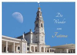 Die Wunder von Fatima (Wandkalender 2024 DIN A2 quer), CALVENDO Monatskalender von Meyer © Stimmungsbilder1,  Marion