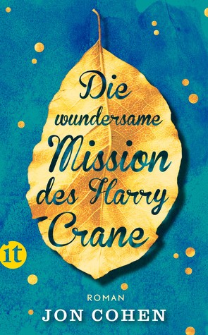 Die wundersame Mission des Harry Crane von Cohen,  Jon, Kranefeld,  Alexandra