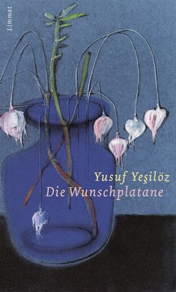 Die Wunschplatane von Yesilöz,  Yusuf