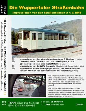 Die Wuppertaler Straßenbahn 1 von Herr,  Andreas