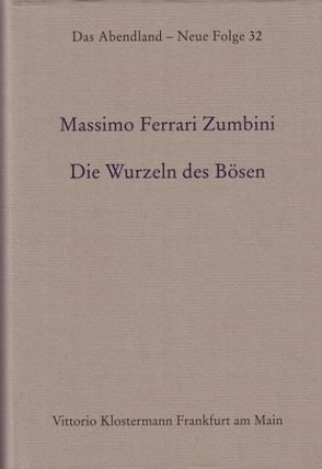 Die Wurzeln des Bösen von Ferrari Zumbini,  Massimo