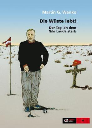 Die Wüste lebt! von Palm,  Kurt, Vogeltanz,  Jörg, Wanko,  Martin G.