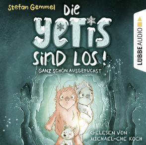 Die Yetis sind los! Ganz schön ausgefuchst von Gemmel,  Stefan, Koch,  Michael-Che, Reich,  Stefanie