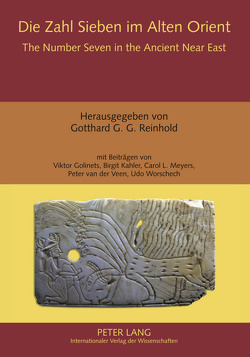 Die Zahl Sieben im Alten Orient- The Number Seven in the Ancient Near East von Reinhold,  Gotthard G. G.