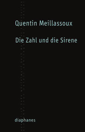 Die Zahl und die Sirene von Agostini,  Giulia, Meillassoux,  Quentin