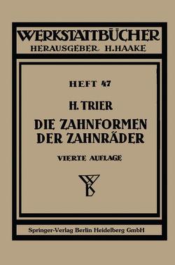 Die Zahnformen der Zahnräder von Trier,  Hermann
