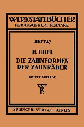 Die Zahnformen der Zahnräder von Trier,  Hermann