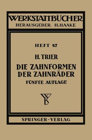 Die Zahnformen der Zahnräder von Trier,  Hermann