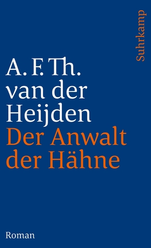 Die zahnlose Zeit von Beuningen,  Helga van, Heijden,  A. F. Th. van der