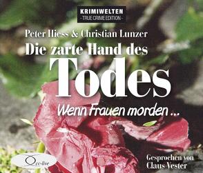 Die zarte Hand des Todes von Hiess,  Peter, Lunzer,  Christian, Vester,  Claus