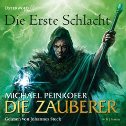 Die Zauberer, Die erste Schlacht von Peinkofer,  Michael, Steck,  Johannes