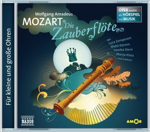 Die Zauberflöte von Mozart,  Wolfgang Amadeus, Petzold,  Bert Alexander