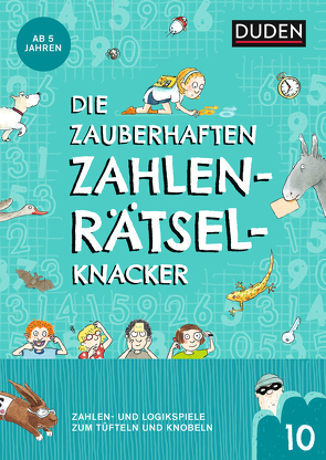 Die zauberhaften Zahlenrätselknacker (Band 10) von Eck,  Janine, Meyer,  Kerstin, Offermann,  Kristina