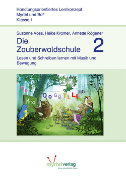 Die Zauberwaldschule 2 von Kramer,  Heike, Rögener,  Annette, Voss,  Suzanne