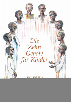 Die Zehn Gebote für Kinder von Gabriele