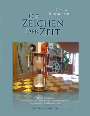 Die Zeichen der Zeit von Schlageter,  Gisela