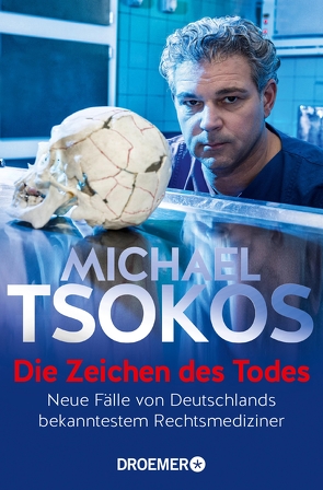 Die Zeichen des Todes von Tsokos,  Prof. Dr. Michael