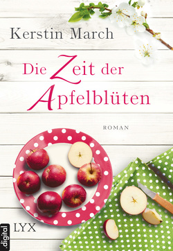 Die Zeit der Apfelblüten von Först,  Barbara, March,  Kerstin