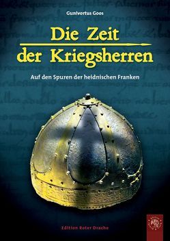 Die Zeit der Kriegsherren von GardenStone, Goos,  Gunivortus