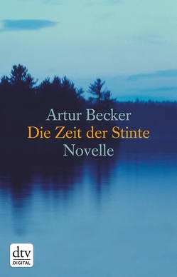 Die Zeit der Stinte von Becker,  Artur