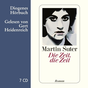 Die Zeit, die Zeit von Heidenreich,  Gert, Suter,  Martin