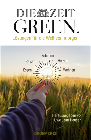 DIE ZEIT GREEN von Heuser,  Uwe Jean