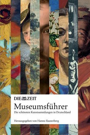 DIE ZEIT Museumsführer von DIE ZEIT