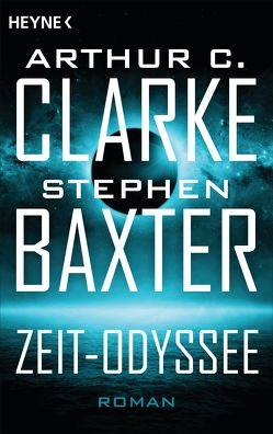 Die Zeit-Odyssee von Baxter,  Stephen, Clarke,  Arthur C.