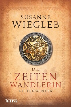 Die Zeitenwandlerin von Wiegleb,  Susanne