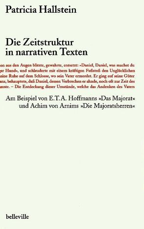 Die Zeitstruktur in narrativen Texten von Hallstein,  Patricia