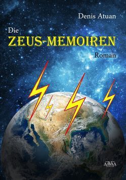 Die Zeus-Memoiren – Großdruck von Atuan,  Denis